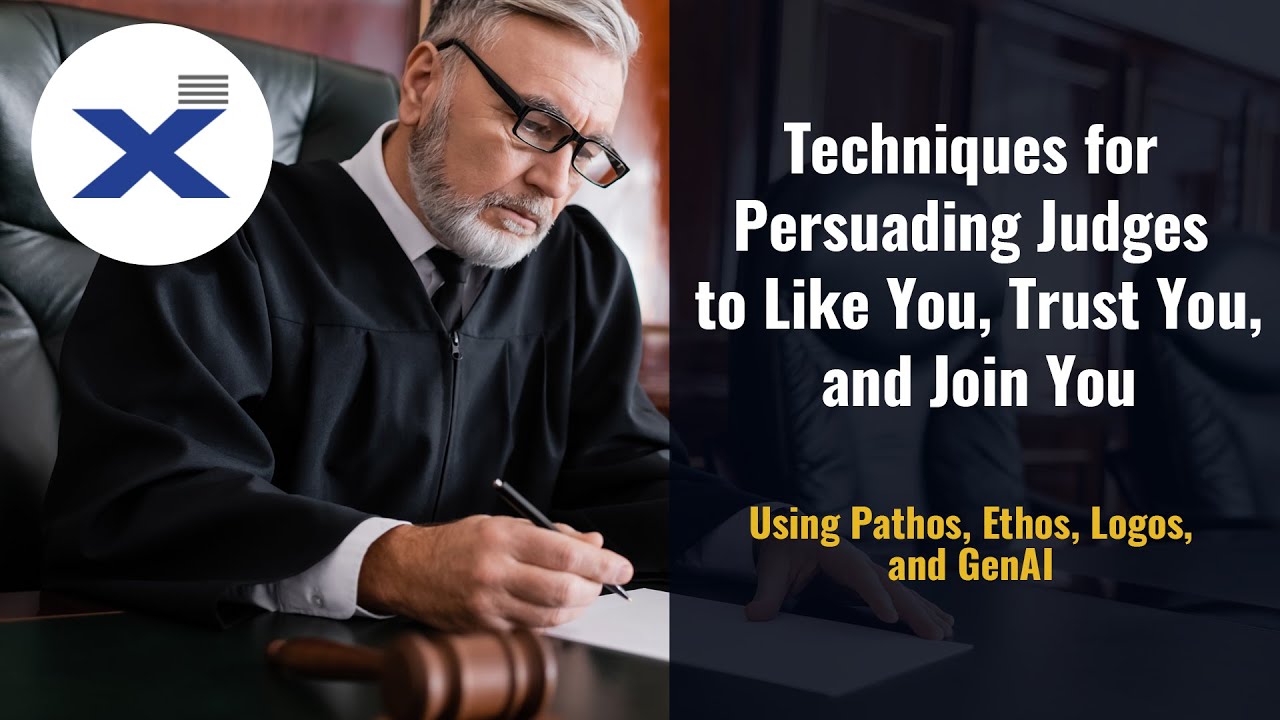 Techniques for persuading judges to like you, trust you, and join you