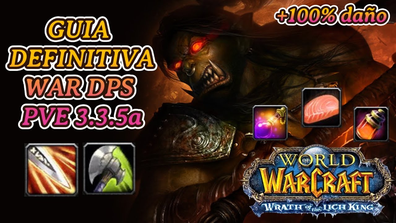 War Dps PvE 3.3.5 (Actualizada)