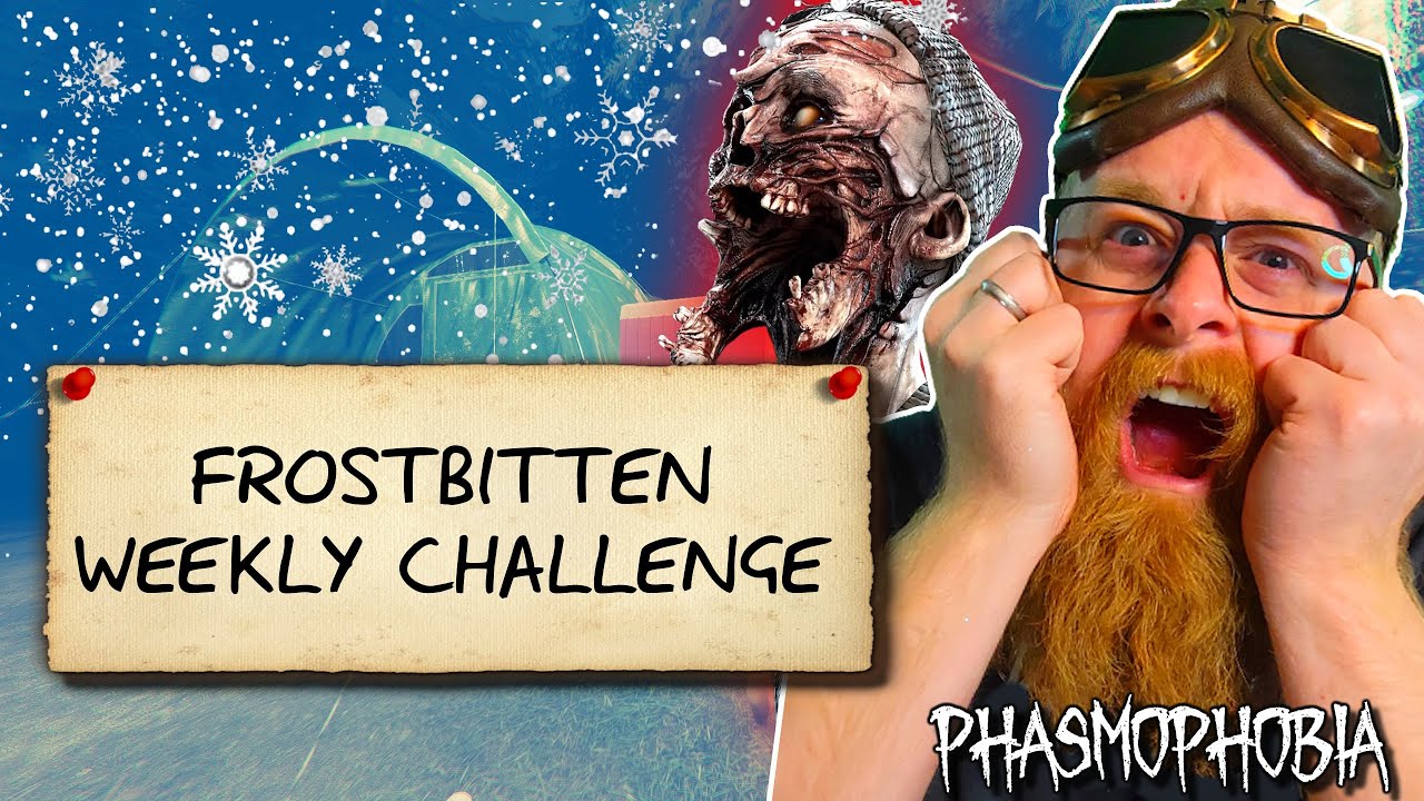 Frostbitten Phasmophobia Weekly Challenge | Chronicle Update
