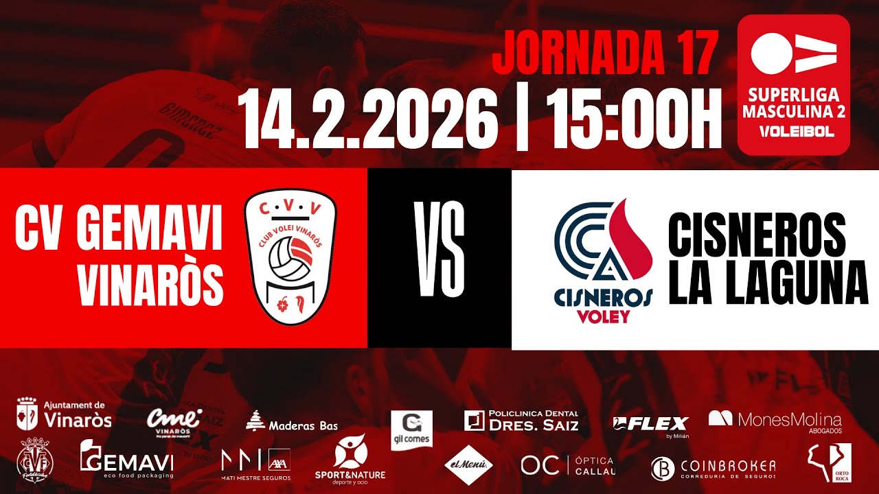 SUPERLIGA 2 || JORNADA 17 || CV GEMAVI VINARÒS vs CISNEROS LA LAGUNA