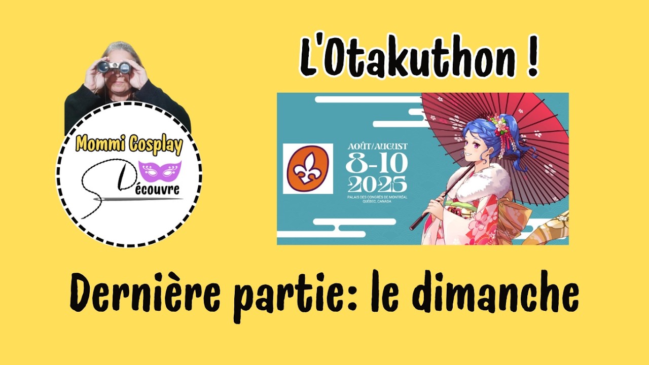 Otakuthon ? Découvrons le WCS 2026 le dimanche