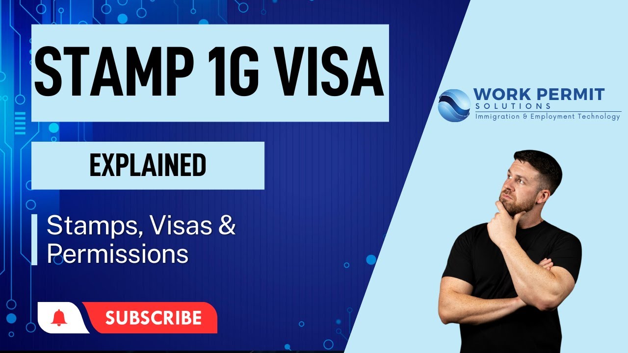 Stamp 1G Visa Explained