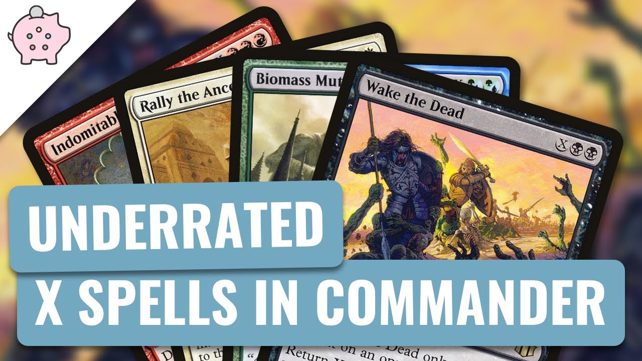 Underrated X Spells in Commander | EDH | Underplayed Cards | Magic the Gathering | Commander