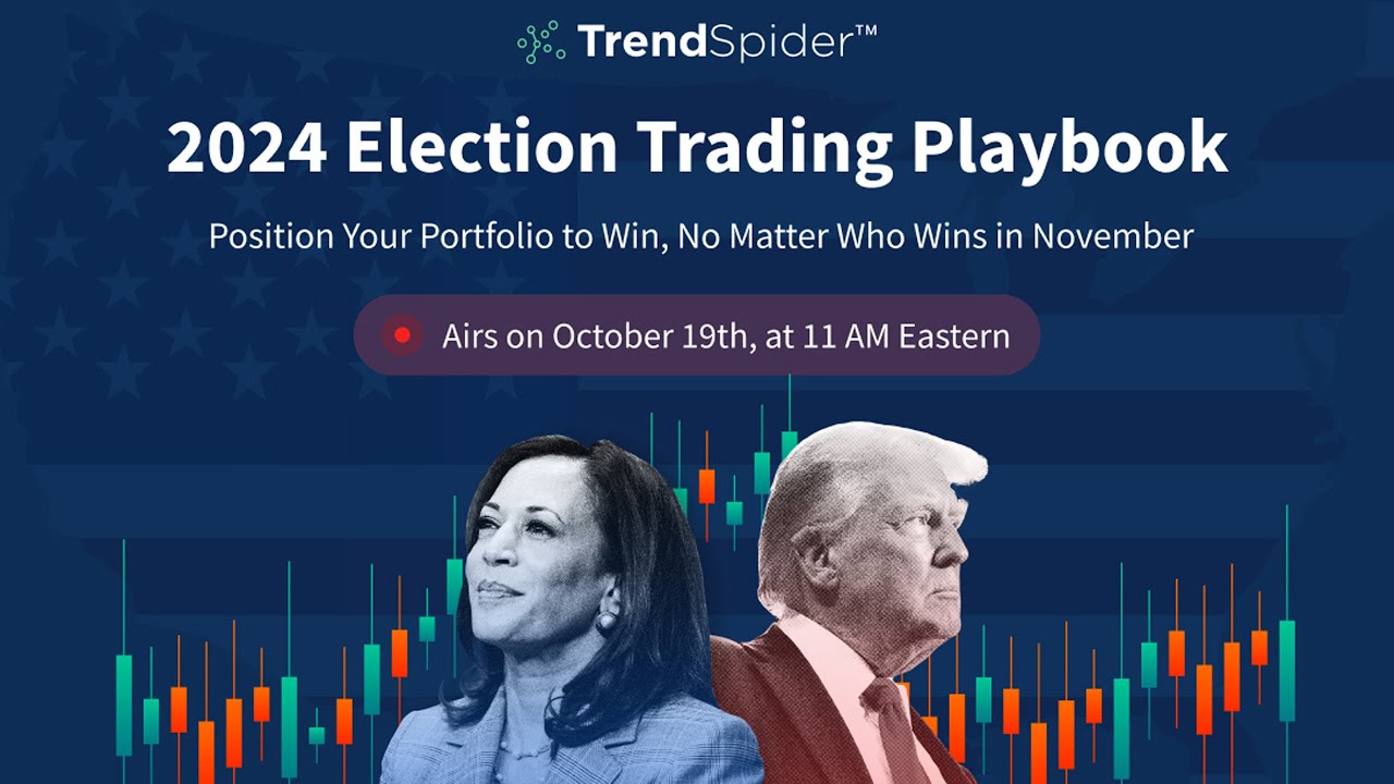 The 2024 Election Trading Playbook