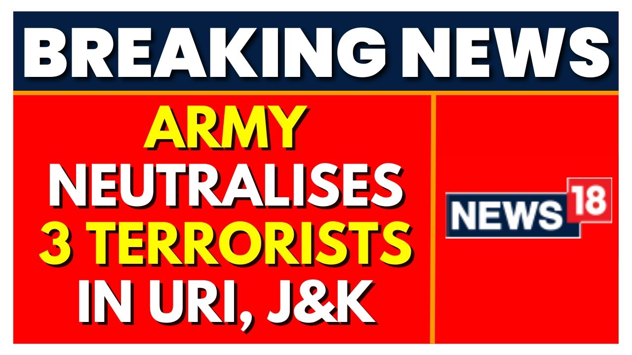 Jammu Kashmir News | Three Terrorists Killed As Army Foils Infiltration Bid In Uri | English News