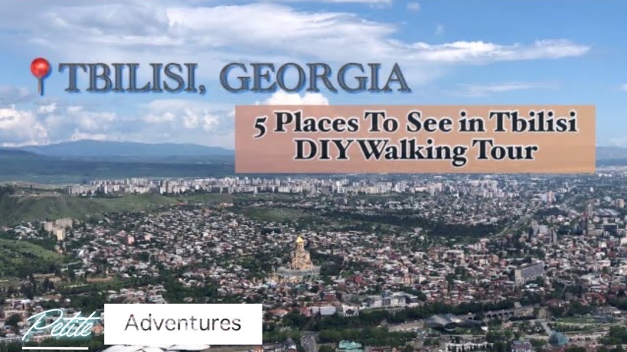 Tbilisi, Georgia | 5 Places To See On A DIY Walking Tour | Petite Adventures