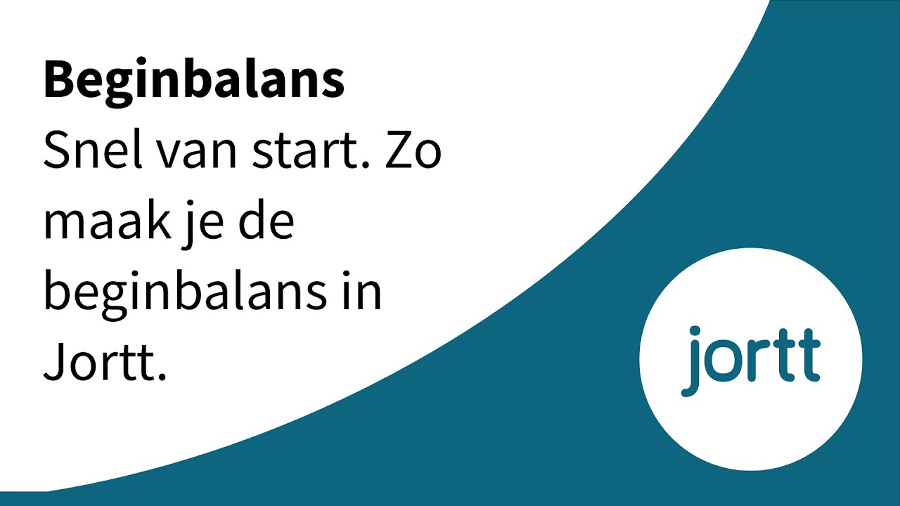 Beginbalans | Snel van start | Boekhoudprogramma Jortt