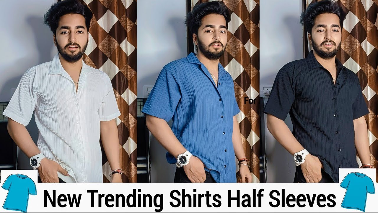 Trending Half Sleeves Shirts for Mens 2024 | New Best Shirts For Summers