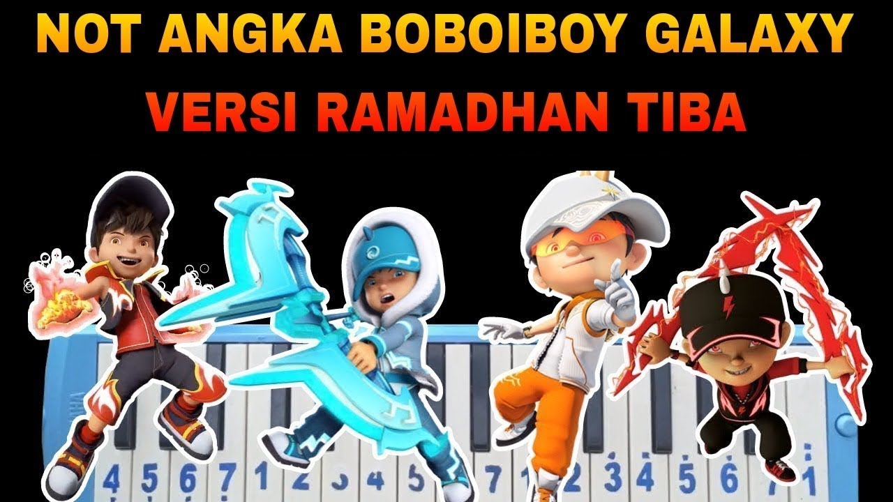 Not Pianika Kuasa Boboiboy Galaxy Versi DJ Ramadhan Tiba Song 2026