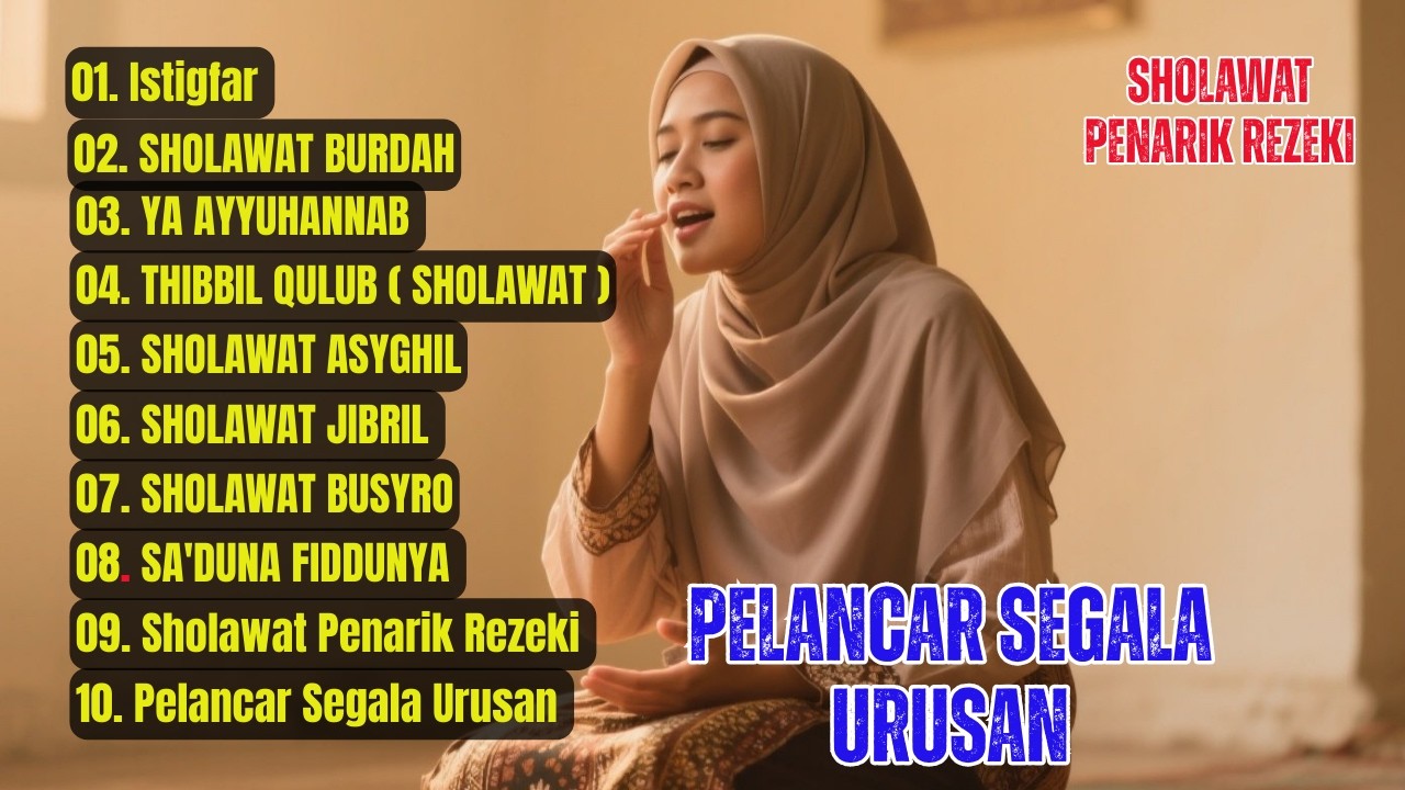 KUMPULAN LAGU SHOLAWAT MERDU 2026 | PERMUDAH SEGALA MASALAH PELANCAR REJEKI SOLAWAT ISTIGFAR