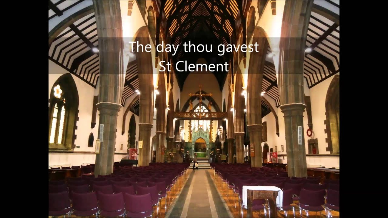 The day thou gavest, Lord, is ended - St Clement