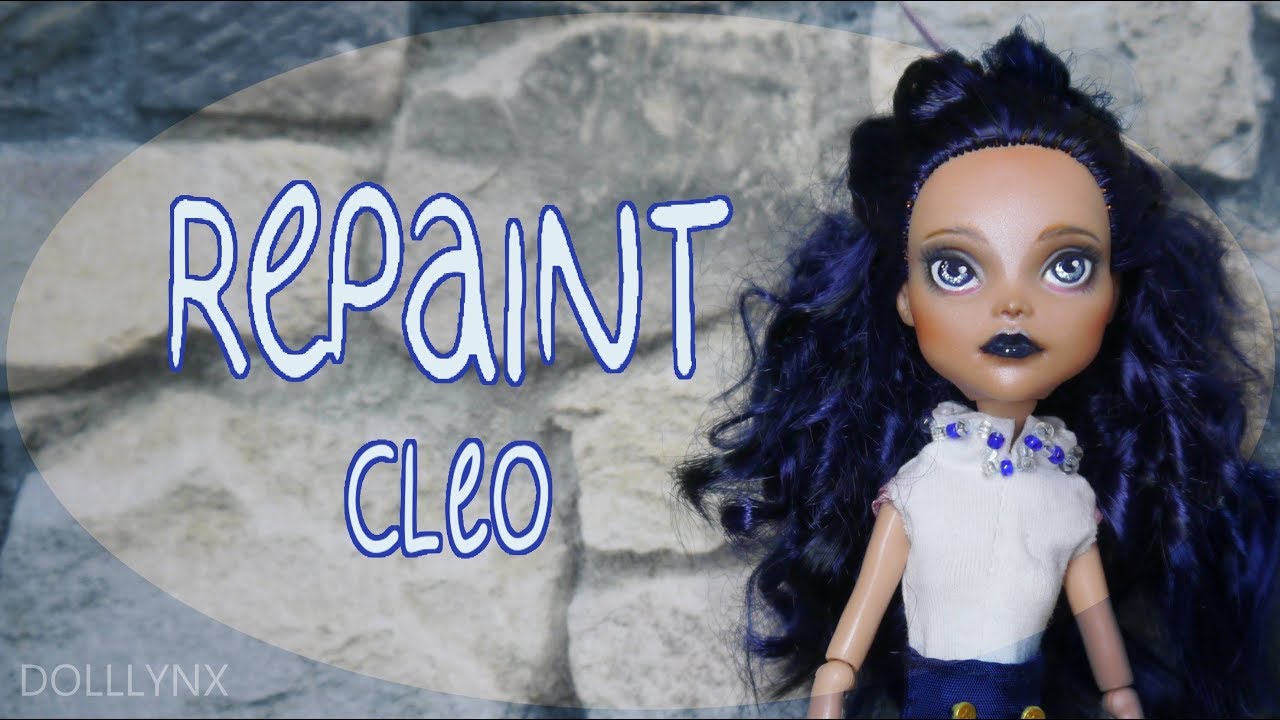 REPAINT & RETHINK || Custom OOAK Doll || Cleo