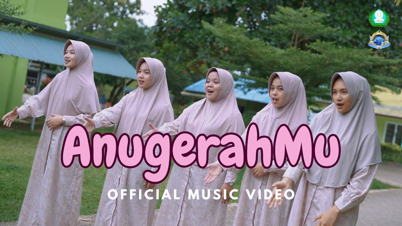 ANUGERAHMU [Official Music Video] || Oleh: Nazuretiva Generation Pondok Pesantren Darul Hijrah Putri