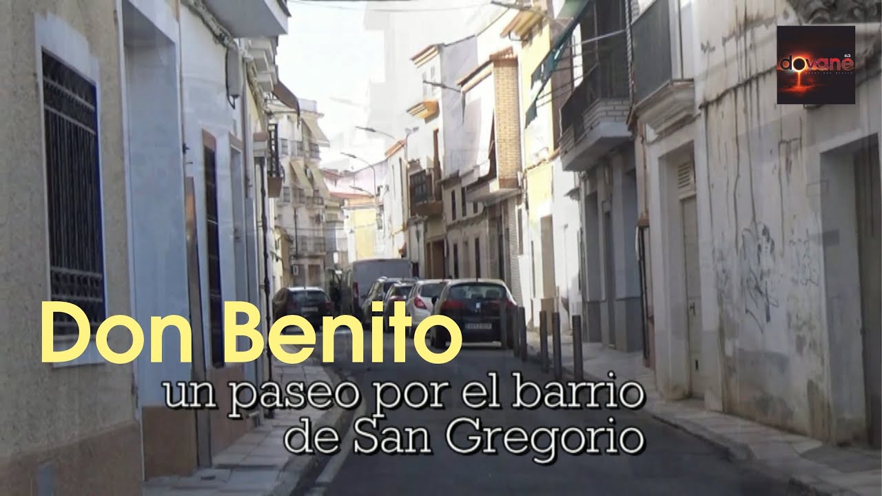 DON BENITO (Badajoz) BARRIO DE SAN GREGORIO