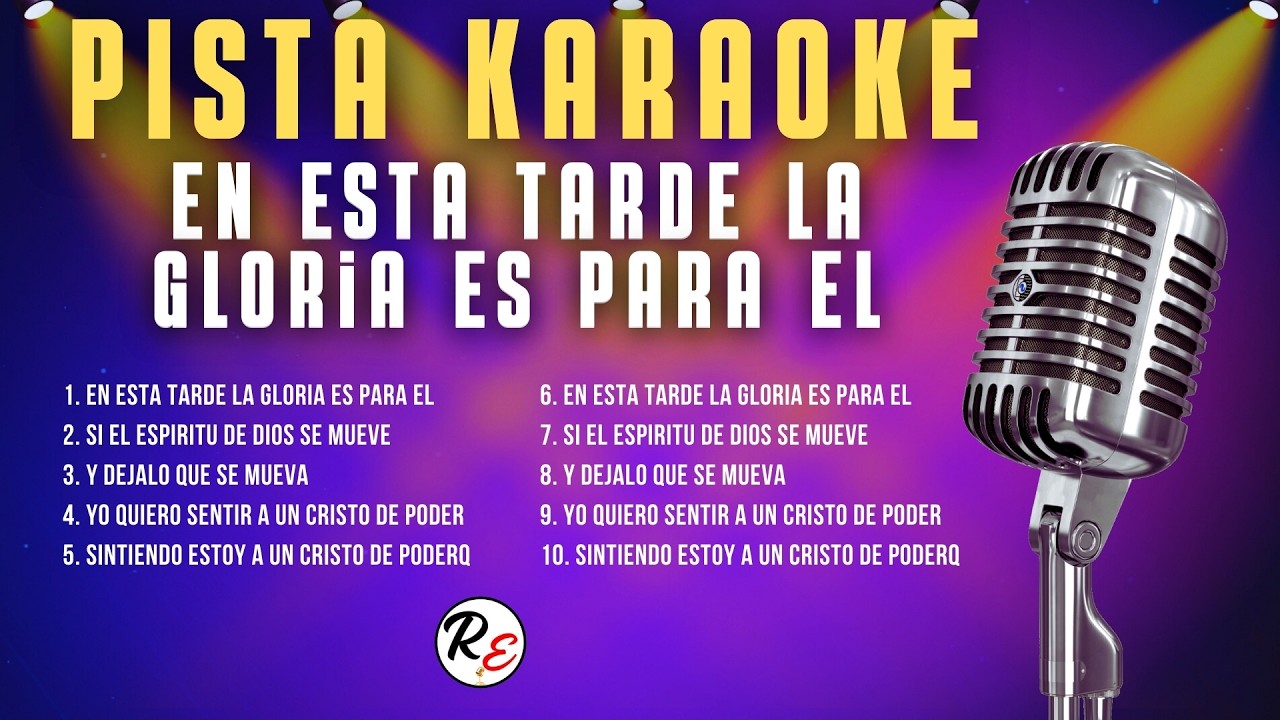 ✨ En Esta Tarde la Gloria es Para Él (10 Coros Alegres) | KARAOKE CRISTIANO 🎤 Redención Eterna