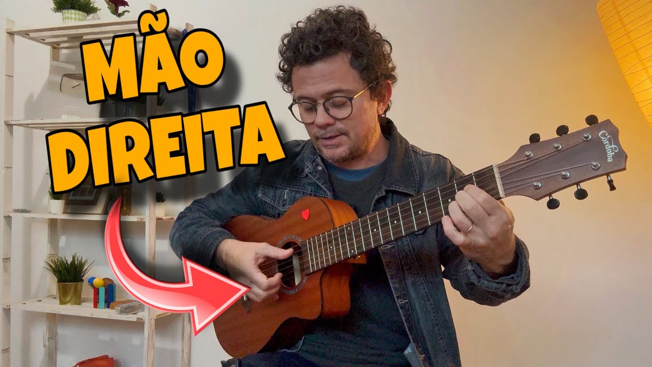 COMO usar a MÃO DIREITA no VIOLÃO 