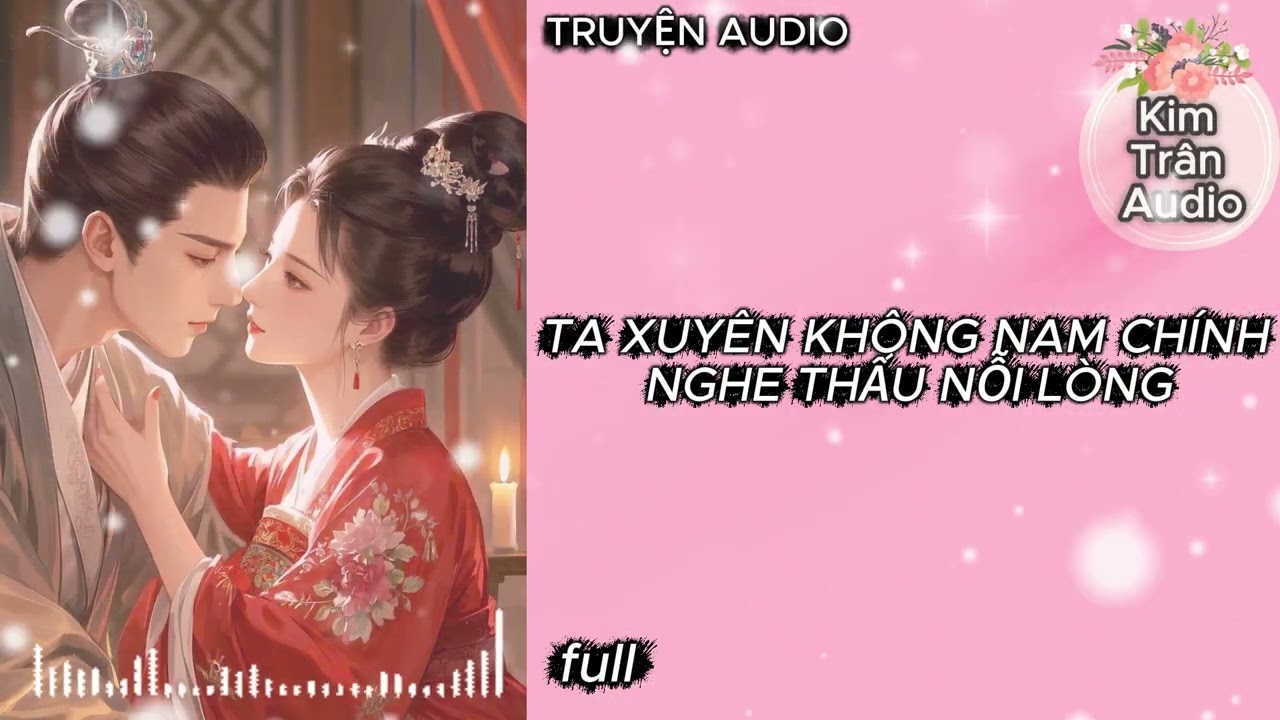 [ Truyện Audio ] CỔ ĐẠI XUYÊN KHÔNG 