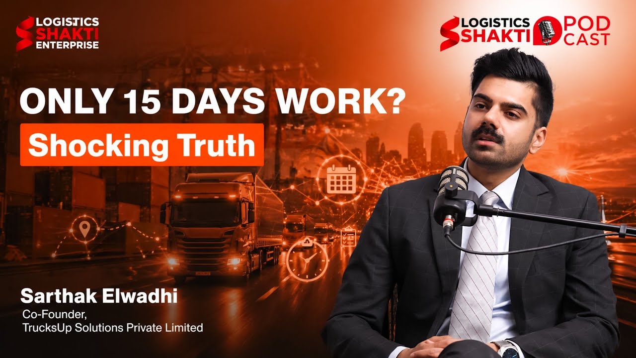 Future of Logistics in India | Sarthak Elwadhi (Trucksup) on AI, Trucking & Growth Trends