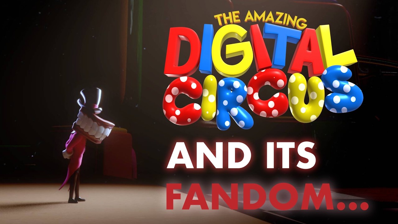 Digital Circus, Fandom, and Online Entitlement