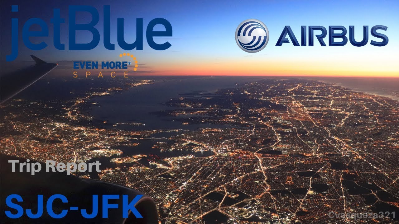 jetBlue A320(Even More Space) | SJC-JFK | Trip Report