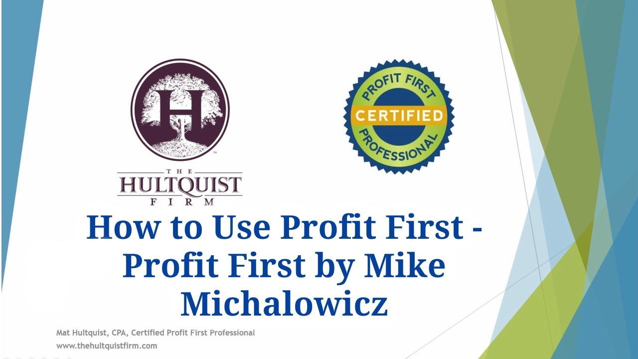 How to Use Profit First - Profit First by Mike Michalowicz