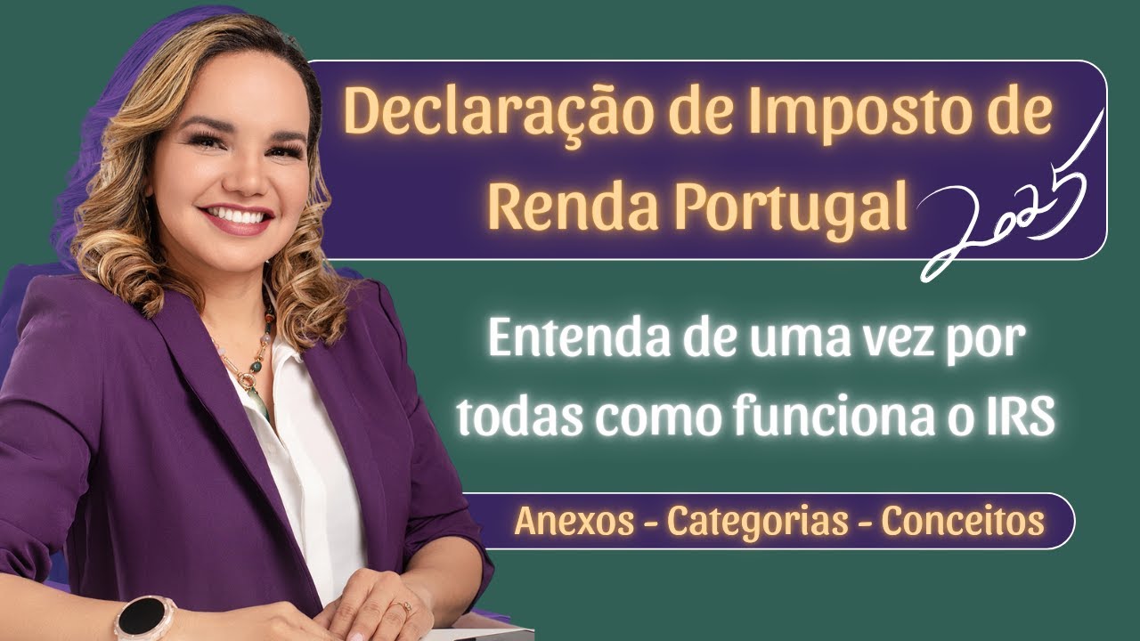 💲IRS 2025 💲O básico que todo brasileiro que vive em Portugal precisa saber 🤓