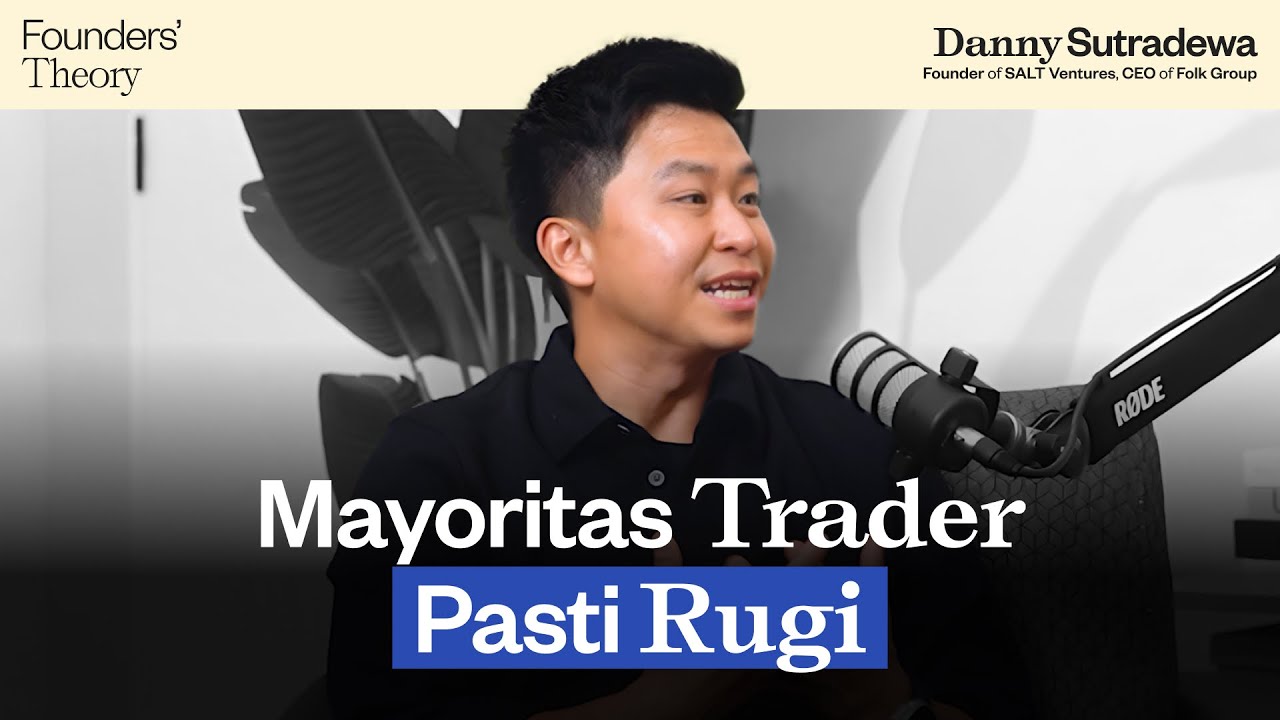 Kupas Strategi IPO, Jadi Konglomerat, hingga Investasi dan Trading ft. Danny Sutradewa | Theory #26