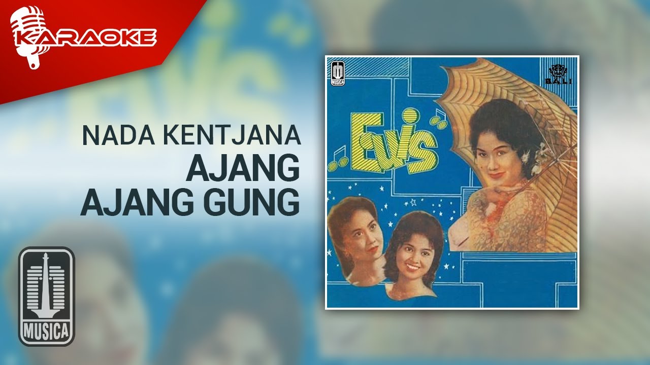 Nada Kentjana - Ajang Ajang Gung (Official Karaoke Video)