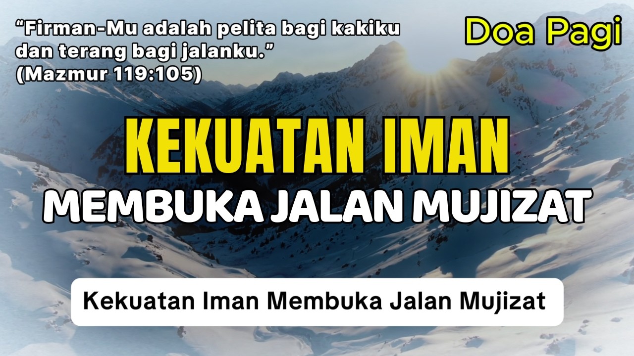 Kekuatan Iman Membuka Jalan Mujizat | Doa Pagi