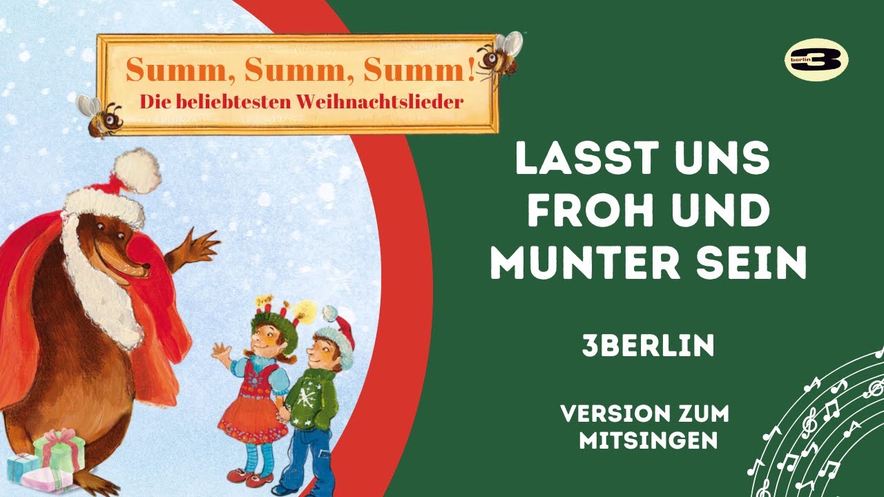 Lasst uns froh und munter sein ❄️🎶 - Weihnachtslieder zum MITSINGEN | 3Berlin Kinderlieder