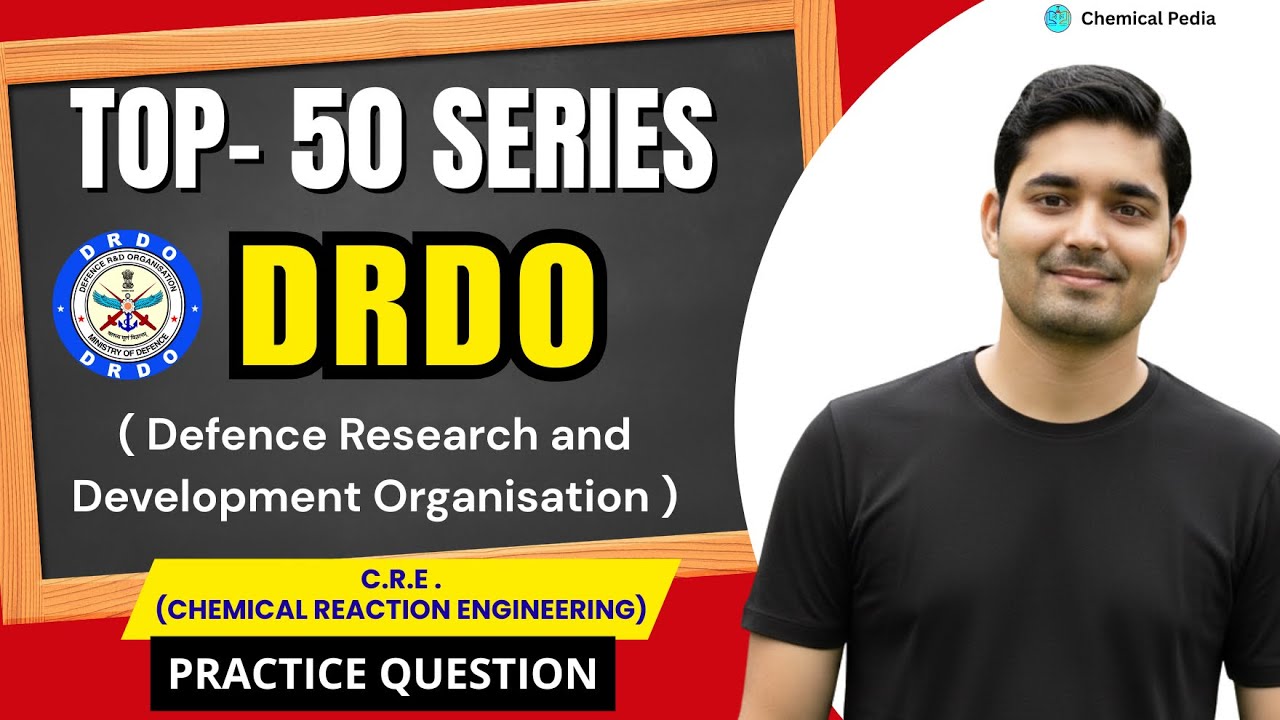 DRDO QUESTION, DRDO TOP- 50 QUESTIONS | Chemical Pedia
