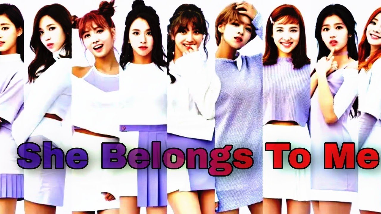 TWICE FF {SHE BELONGS TO ME} EP1