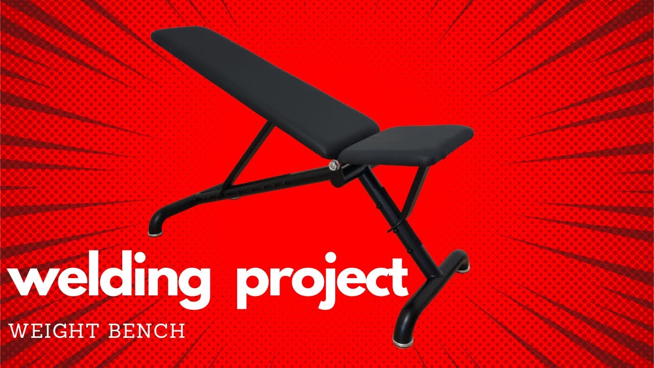 How to Weld a DIY Weight Bench for my Home Gym