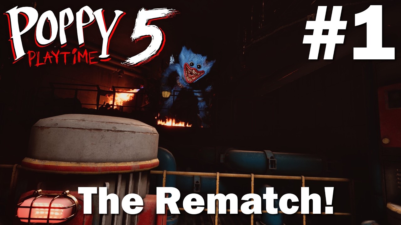 THE REMATCH! - Poppy Playtime Chapter 5 (Part 1)