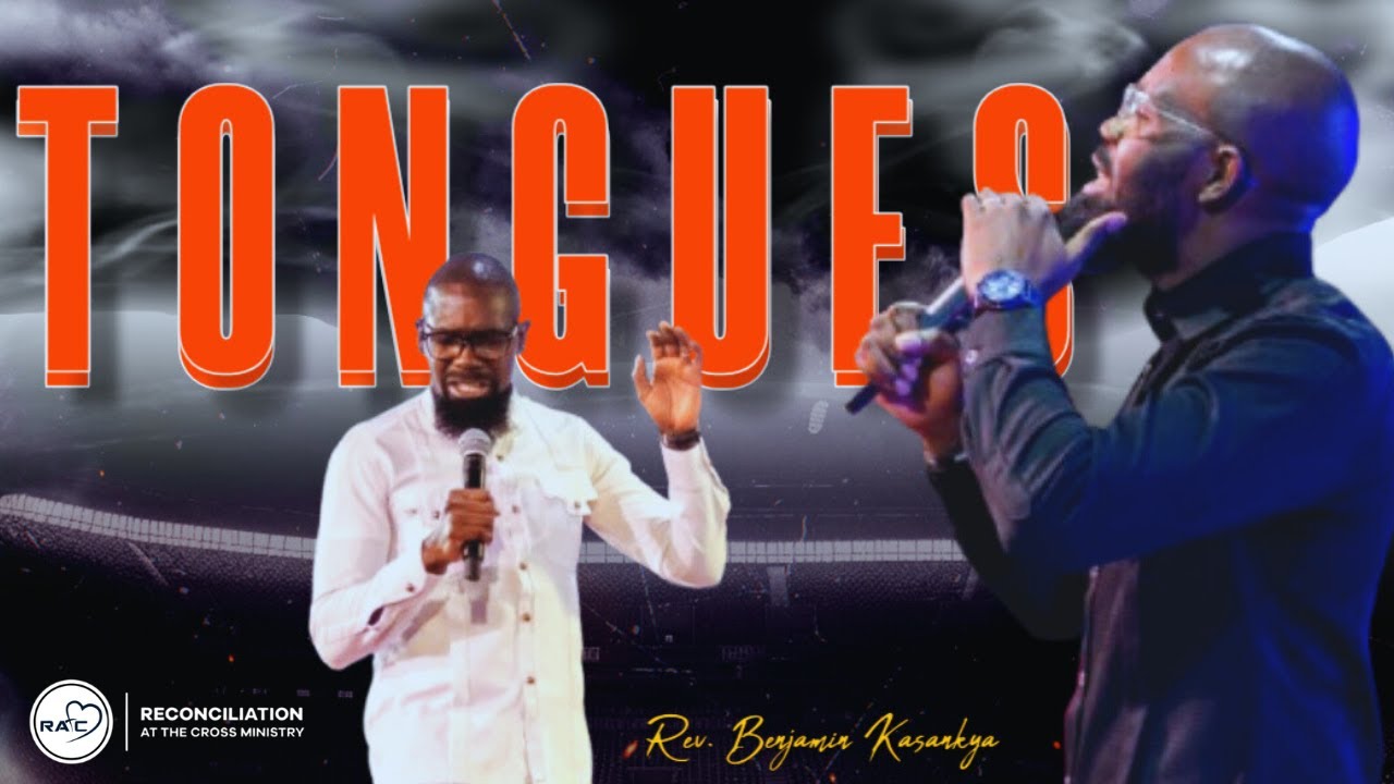 PRAYING IN TONGUES - REV. BENJAMIN KASANKYA