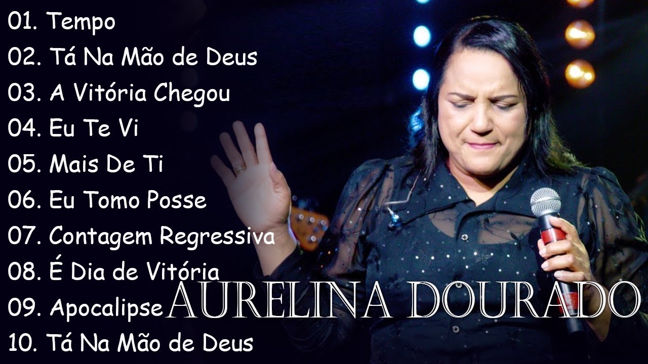 Tempo, Ta Na M&atilde;o de Deus, ..AURELINA DOURADO || Cd Completo Pra Todo Mundo Ouvir 2023