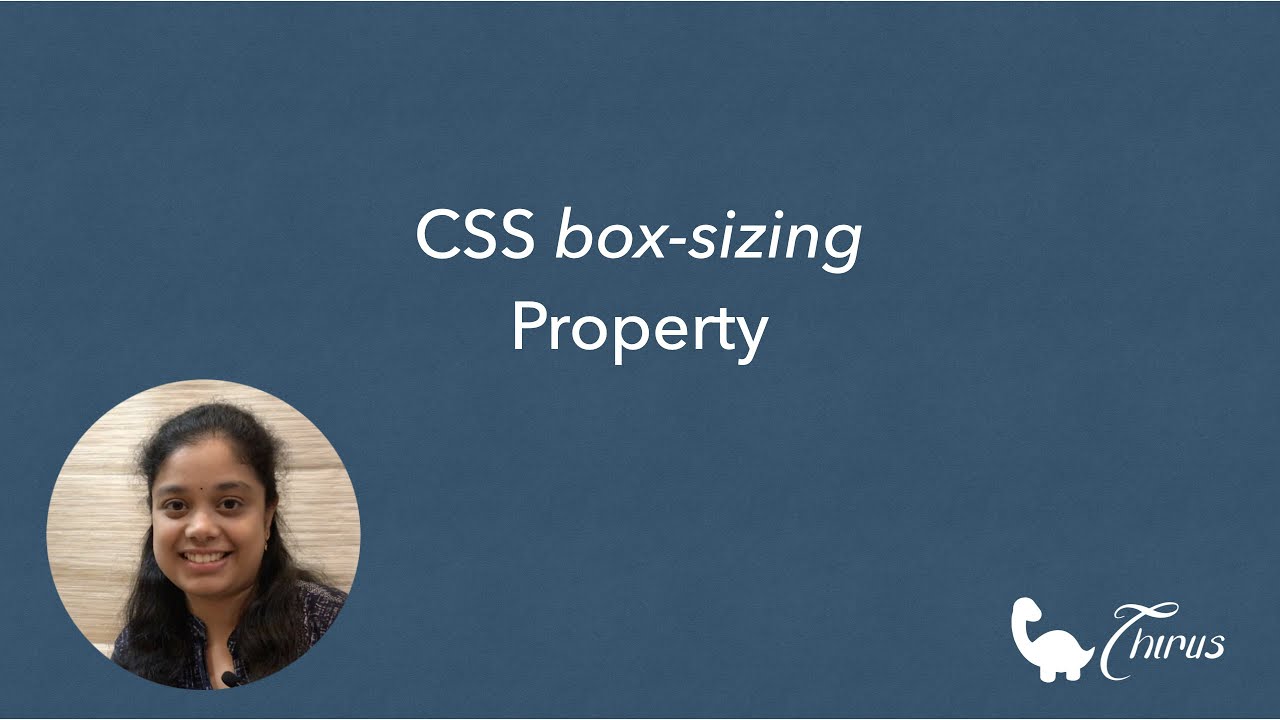 CSS box-sizing property - Simple yet useful in creating layouts