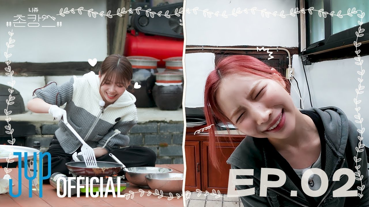 [NiziU LOG] 👒 NiziU “촌캉스(チョンカンス)” EP2🍀