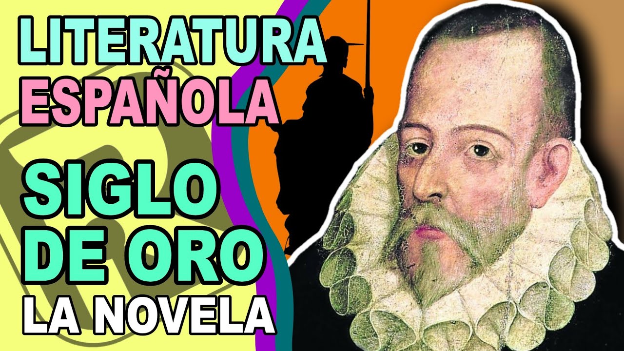 📜Literatura Española: EL SIGLO DE ORO | La Novela, El Lazarillo de Tormes, Miguel de Cervantes