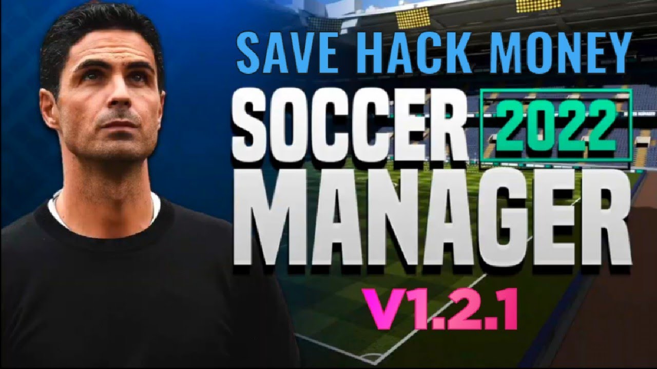 Soccer Manager 2022 Save Data ( Money ) V1.2.1 - Part 5