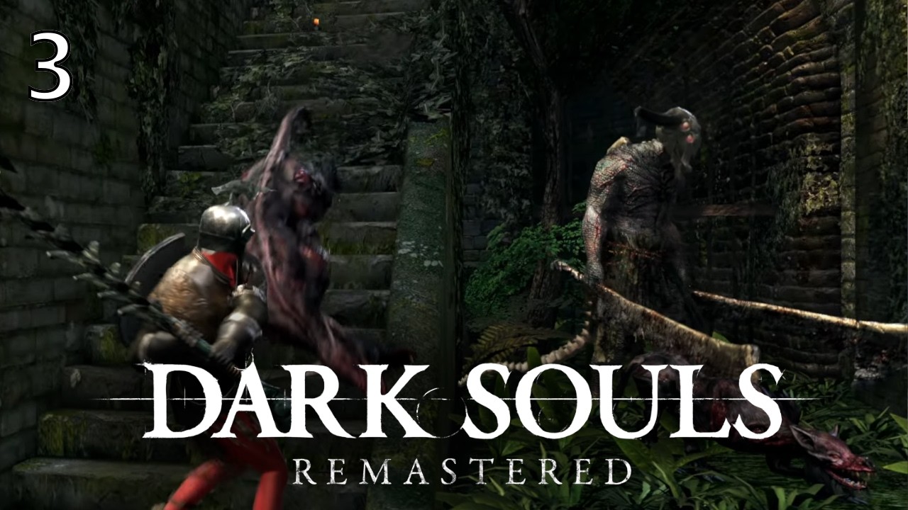 Conquering The Capra Demon | Dark Souls Remastered | Pt 3 | No Commentary