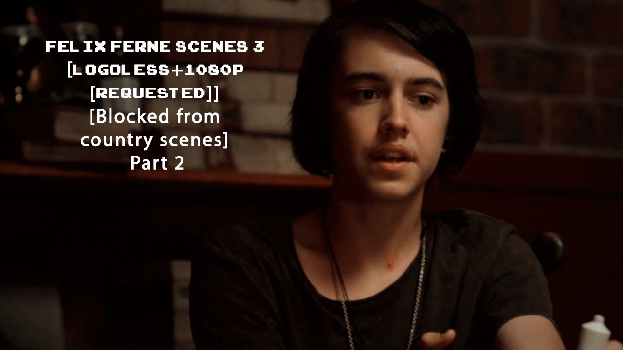 Felix Ferne Scenes 3 [Logoless+1080p [𝕽𝖊𝖖𝖚𝖊𝖘𝖙𝖊𝖉]] [Blocked from country scenes] Part 2