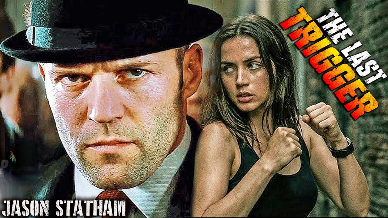 THE LAST TRIGGER - Jason Statham & Sam Riley | Hollywood Free English Movie | Best Action Movie