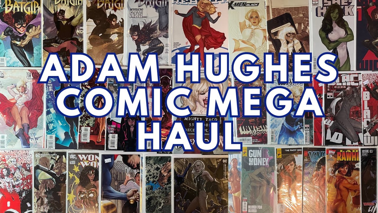 Adam Hughes Comic Mega Haul | Minnesota Comic Geek