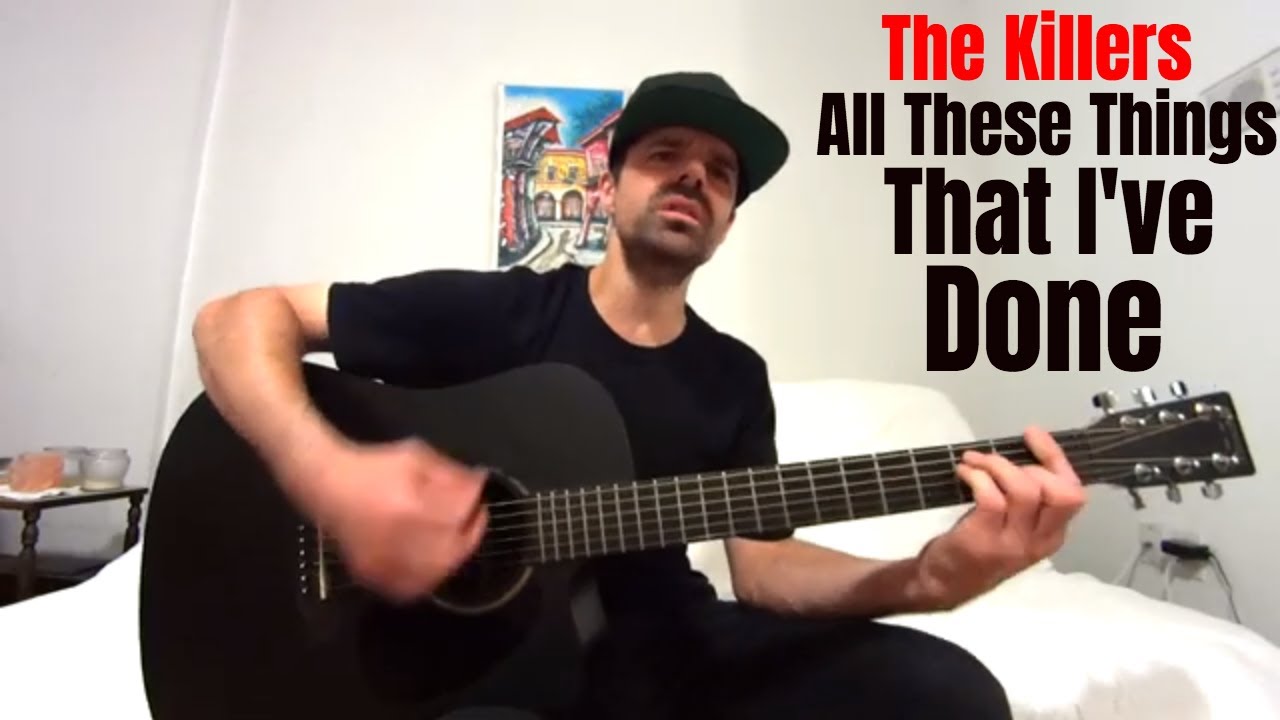 All These Things That I've Done - The Killers [Acoustic Cover by Joel Goguen]