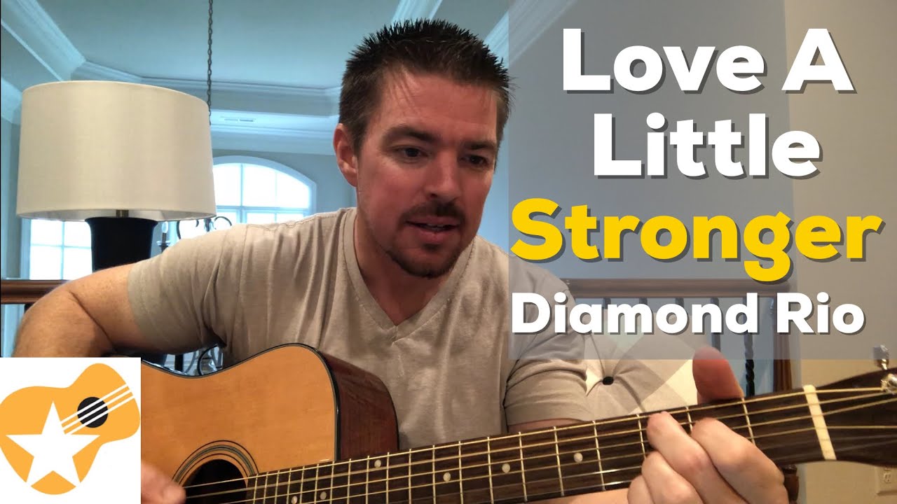 Love a Little Stronger | Diamond Rio | Beginner Guitar Lesson