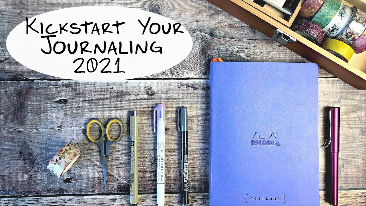 Kick Start Your Journaling in 2021