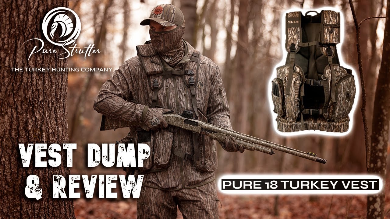 Pure Strutter - Pure 18 Series - Turkey Vest Review & Gear Dump - The High Life