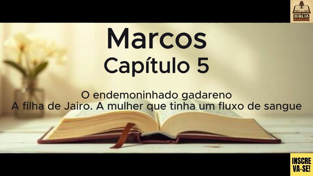 Marcos - Capítulo 5 - Legendado - Bíblia Narrada