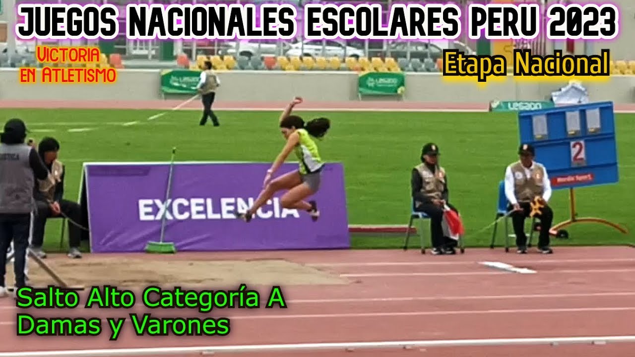 Salto Largo, Damas y Varones, Categoría A, Juegos Escolares 2023, Etapa Nacional, Lima, Perú.
